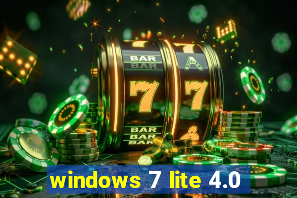 windows 7 lite 4.0